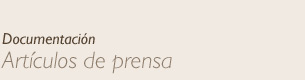 Documentación, Artículos de prensa
